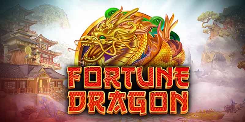 Fortune Dragon - Tham Gia Ngay Để Có Cơ Hội Trúng Thưởng Lớn